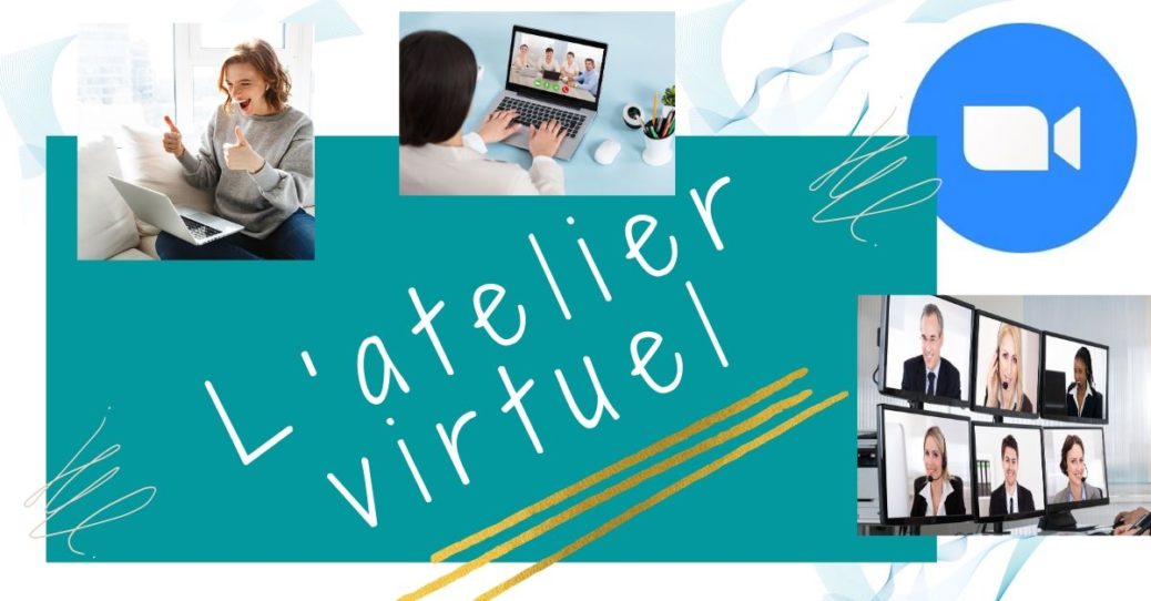 Réunion virtuelle - Atelier virtuel